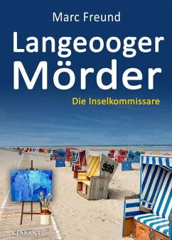 Langeooger Mörder. Ostfrieslandkrimi - Freund, Marc