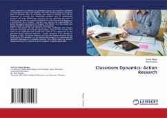 Classroom Dynamics: Action Research - Magre, Sunita;Francis, Reni