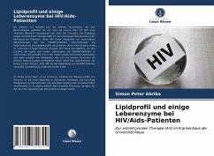 Lipidprofil und einige Leberenzyme bei HIV/Aids-Patienten - Abriba, Simon Peter