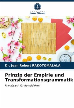 Prinzip der Empirie und Transformationsgrammatik - RAKOTOMALALA, Dr. Jean Robert