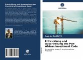 Entwicklung und Ausarbeitung des Pan-African Investment Code