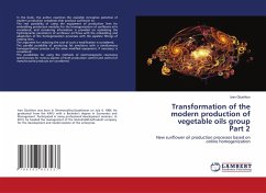 Transformation of the modern production of vegetable oils group Part 2