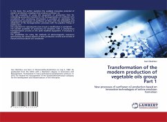 Transformation of the modern production of vegetable oils group Part 1
