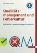 Qualitätsmanagement und Fehlerkultur... - Bild 1