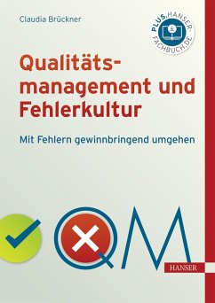 Qualitätsmanagement und Fehlerkultur (eBook, PDF) - Brückner, Claudia