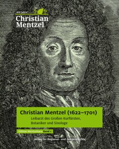 Christian Mentzel (1622-1701) - Böger, Astrid;Hartmann, Wolf D.;Koch, Stefan