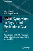 IUTAM Symposium on Physics and Mechanics of Sea Ice