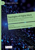 Topologies of Digital Work