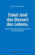 Enkel sind das Dessert des Lebens - Bild 1