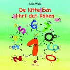 De lütte Een liehrt dat Räken De lütte Een liehrt dat Räken
