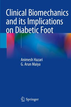 Clinical Biomechanics and its Implications on Diabetic Foot - Hazari, Animesh;Maiya, G. Arun