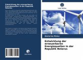 Entwicklung der erneuerbaren Energiequellen in der Republik Belarus