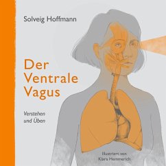 Der Ventrale Vagus - Hoffmann, Solveig