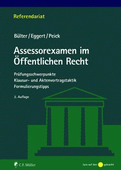 Assessorexamen im Öffentlichen Recht - Bülter, Gerhard;Eggert, Anke;Peick, Sarah