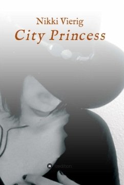 City Princess - Vierig, Nikki