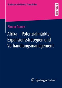 Afrika - Potenzialmärkte, Expansionsstrategien und Verhandlungsmanagement - Graner, Simon