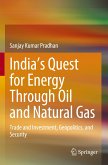 India¿s Quest for Energy Through Oil and Natural Gas
