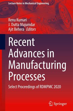 Recent Advances in Manufacturing Processes