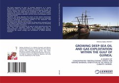 GROWING DEEP-SEA OIL AND GAS EXPLOITATION WITHIN THE GULF OF GUINEA; - SACKEY, Anthony Djaba,
