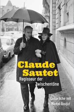 Claude Sautet - Regisseur der Zwischentöne - Sautet, Claude