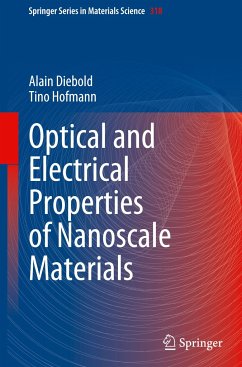 Optical and Electrical Properties of Nanoscale Materials - Diebold, Alain;Hofmann, Tino