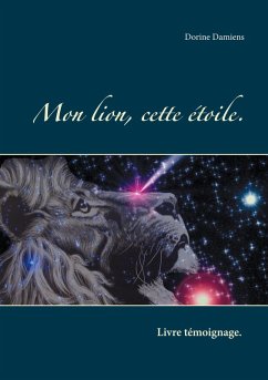 Mon lion, cette étoile (eBook, ePUB)