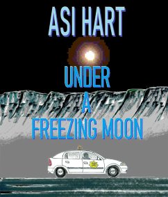 Under a Freezing Moon (eBook, ePUB) - Hart, Asi