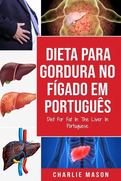Cover Dieta Para Gordura no Fígado Em português/ Diet For Fat In The Liver In Portuguese (eBook, ePUB)
