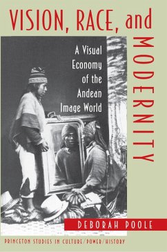 Vision, Race, and Modernity (eBook, ePUB) - Poole, Deborah