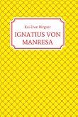 IGNATIUS VON MANRESA (eBook, ePUB)