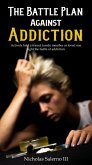 The Battle Plan Against Addiction (eBook, ePUB)