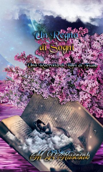 Un Regno di Sogni (eBook, ePUB) Un Regno di Sogni (eBook, ePUB)