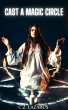 Cast a Magic Circle (eBook, ePUB) - Bild 1