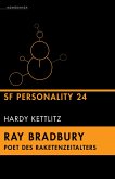 Ray Bradbury - Poet des Raketenzeitalters (eBook, ePUB)