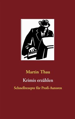 Krimis erzählen (eBook, ePUB) - Thau, Martin