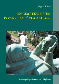 Un cimetière bien vivant : le Père-Lachaise (eBook, ePUB)