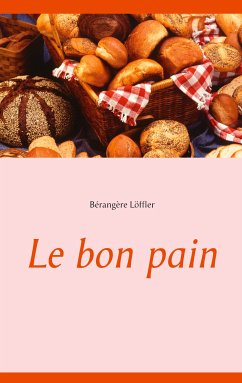 Le bon pain (eBook, ePUB)