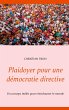 Plaidoyer pour une démocratie... - Bild 1