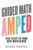 Guided Math AMPED (eBook, ePUB) Guided Math AMPED (eBook, ePUB)