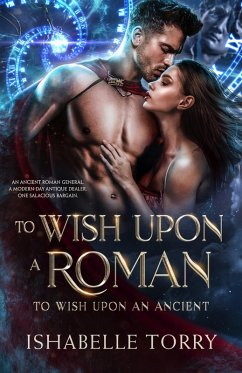 Cover To Wish Upon a Roman (To Wish Upon an Ancient, #1) (eBook, ePUB)