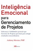 Inteligência Emocional para Gerenciamento de Projetos (eBook, ePUB)