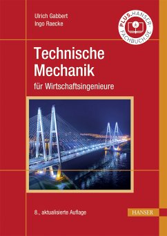 Technische Mechanik für Wirtschaftsingenieure (eBook, PDF) - Gabbert, Ulrich; Raecke, Ingo