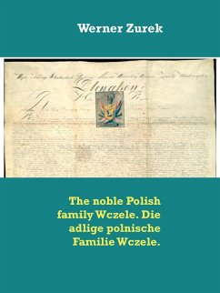 Cover The noble Polish family Wczele. Die adlige polnische Familie Wczele. (eBook, ePUB)
