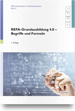 REFA-Grundausbildung 4.0 - Begriffe und Formeln (eBook, PDF) - REFA Fachverband e.V.