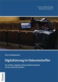 Digitalisierung im Dokumentarfilm (eBook, PDF)