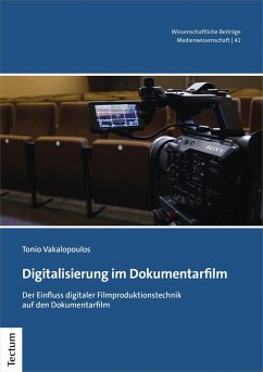 Digitalisierung im Dokumentarfilm (eBook, PDF) - Vakalopoulos, Tonio