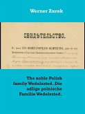 The noble Polish family Wedelszted. Die adlige polnische Familie Wedelszted. (eBook, ePUB)