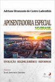 Aposentadoria Especial no Brasil (eBook, ePUB)