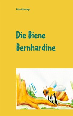 Die Biene Bernhardine (eBook, ePUB)