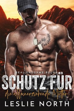 Cover Schutz für die alleinerziehende Mutter (SEAL Endgame, #1) (eBook, ePUB)